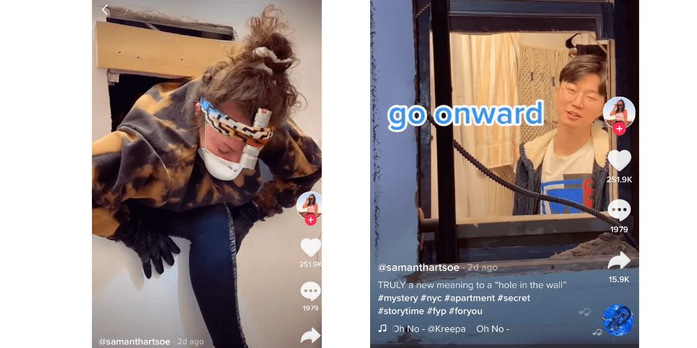  Left, she climbs through the portal. Right, her buddy, John, offers words of support. Images from  @samanthartsoe  on TikTok. 